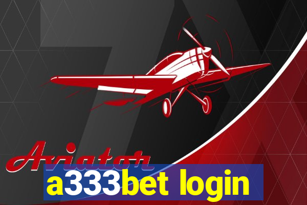 a333bet login